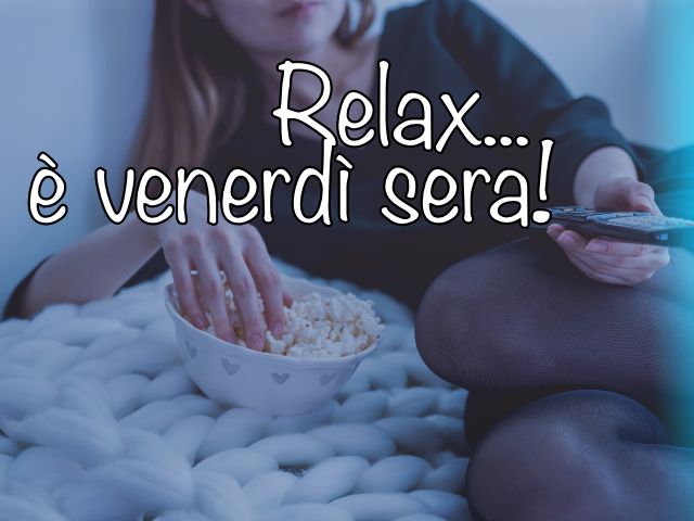 buon venerdì sera