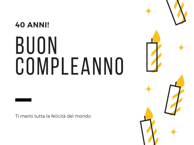 immagini compleanno 40 anni